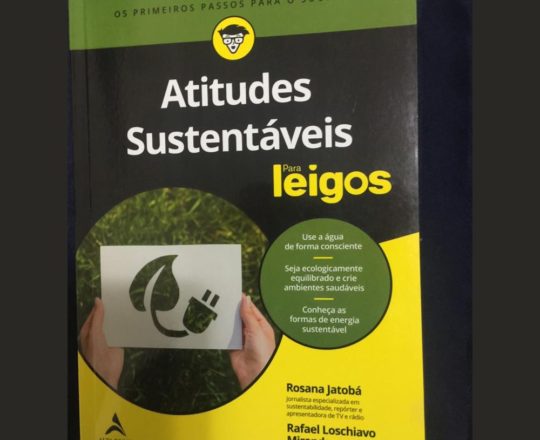 A capa do Livro Atitudes Sustentáveis para Leigos para Leigos de Rosana Jatobá e RafaelL”Oschiavo Miranda